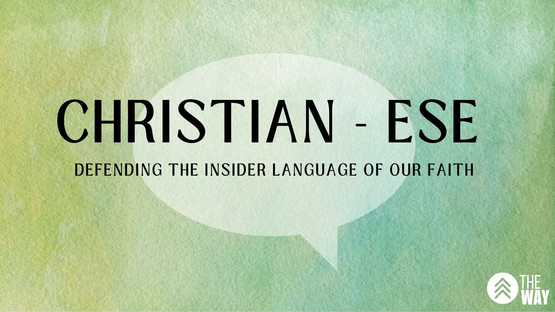 Christian-ese: Incarnation