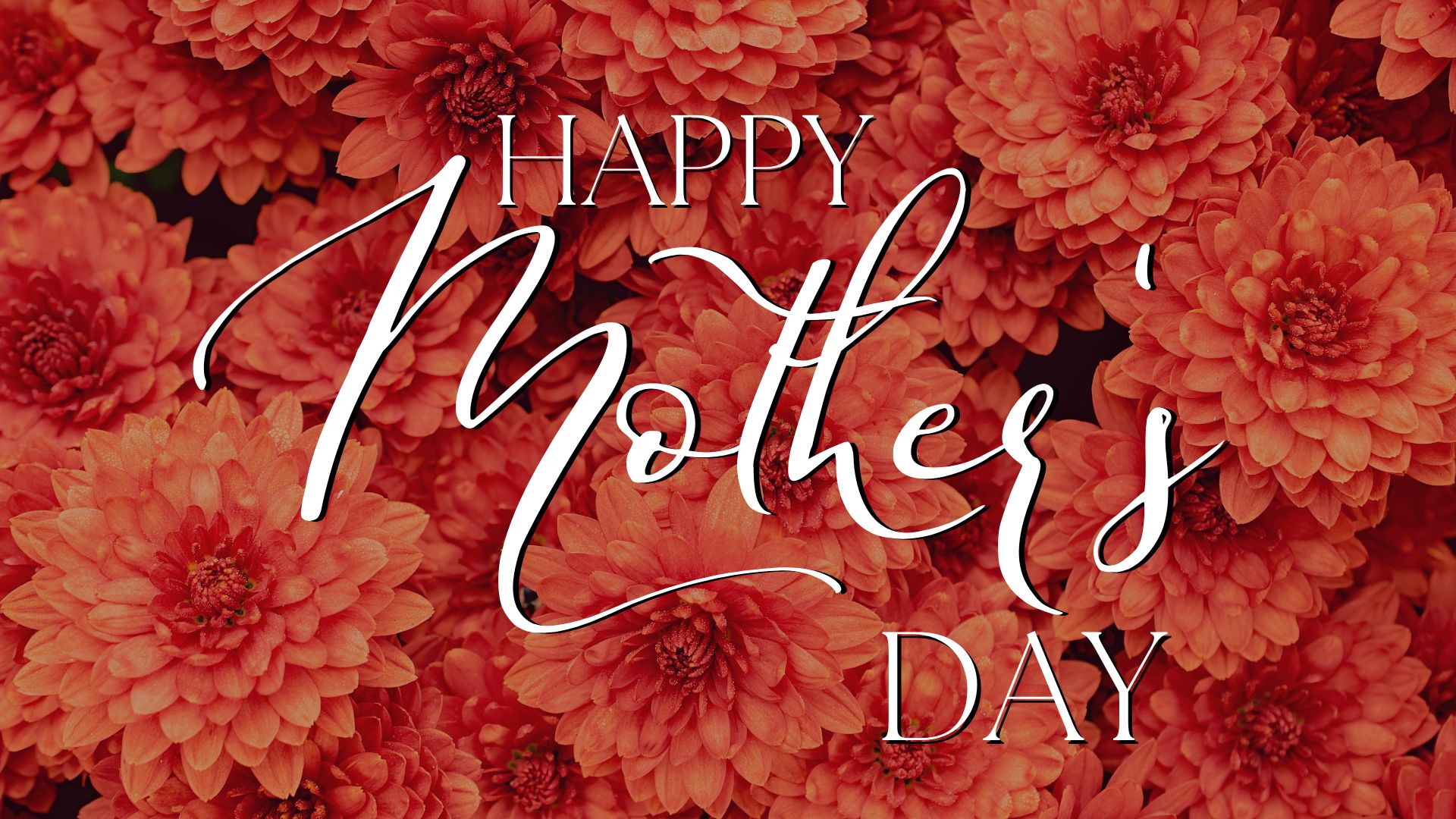 Happy Mother’s Day