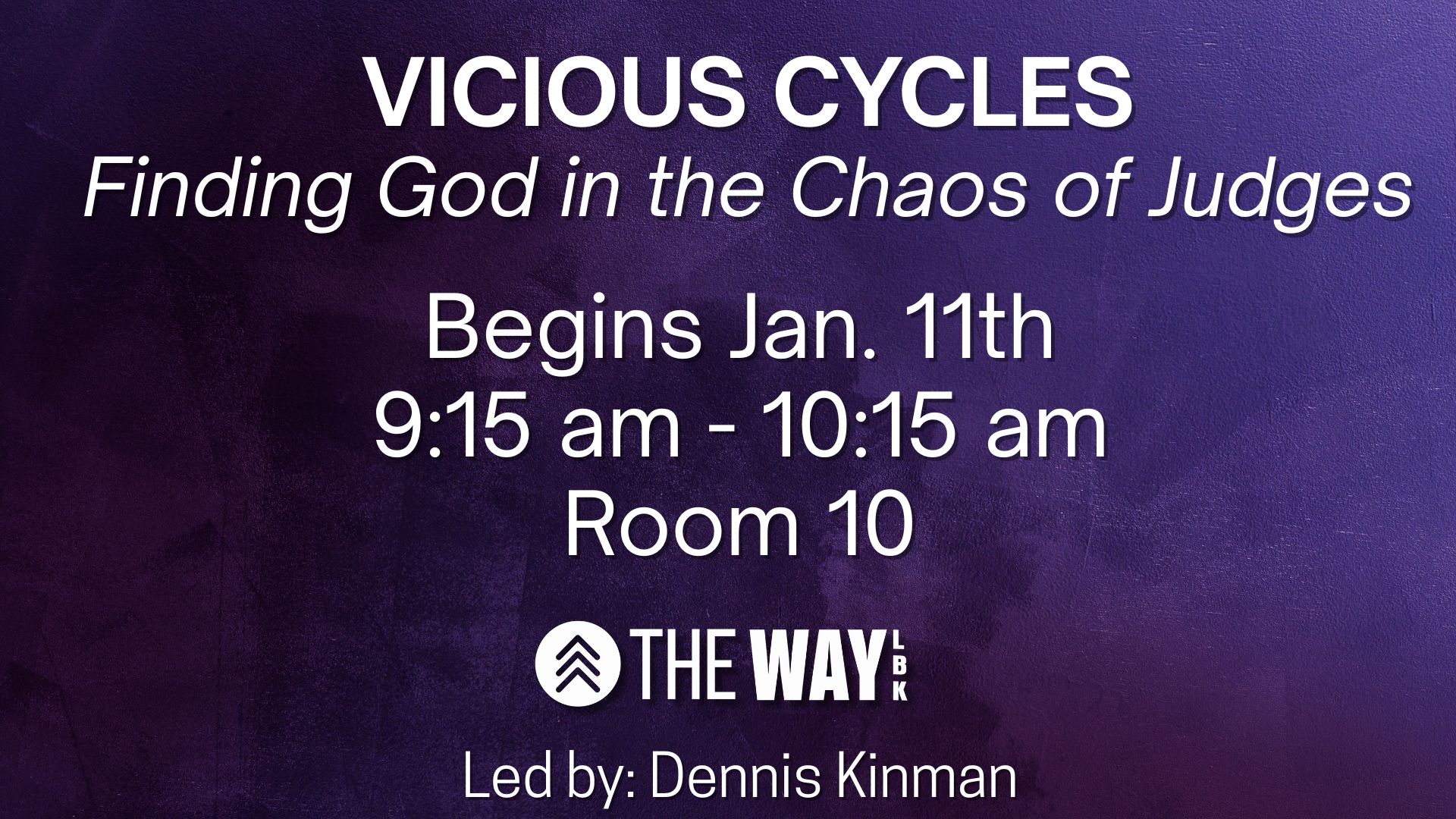 Vicious Cycles Sunday School Class