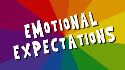 Emotional Expectations: Enduring Emotional Pressure