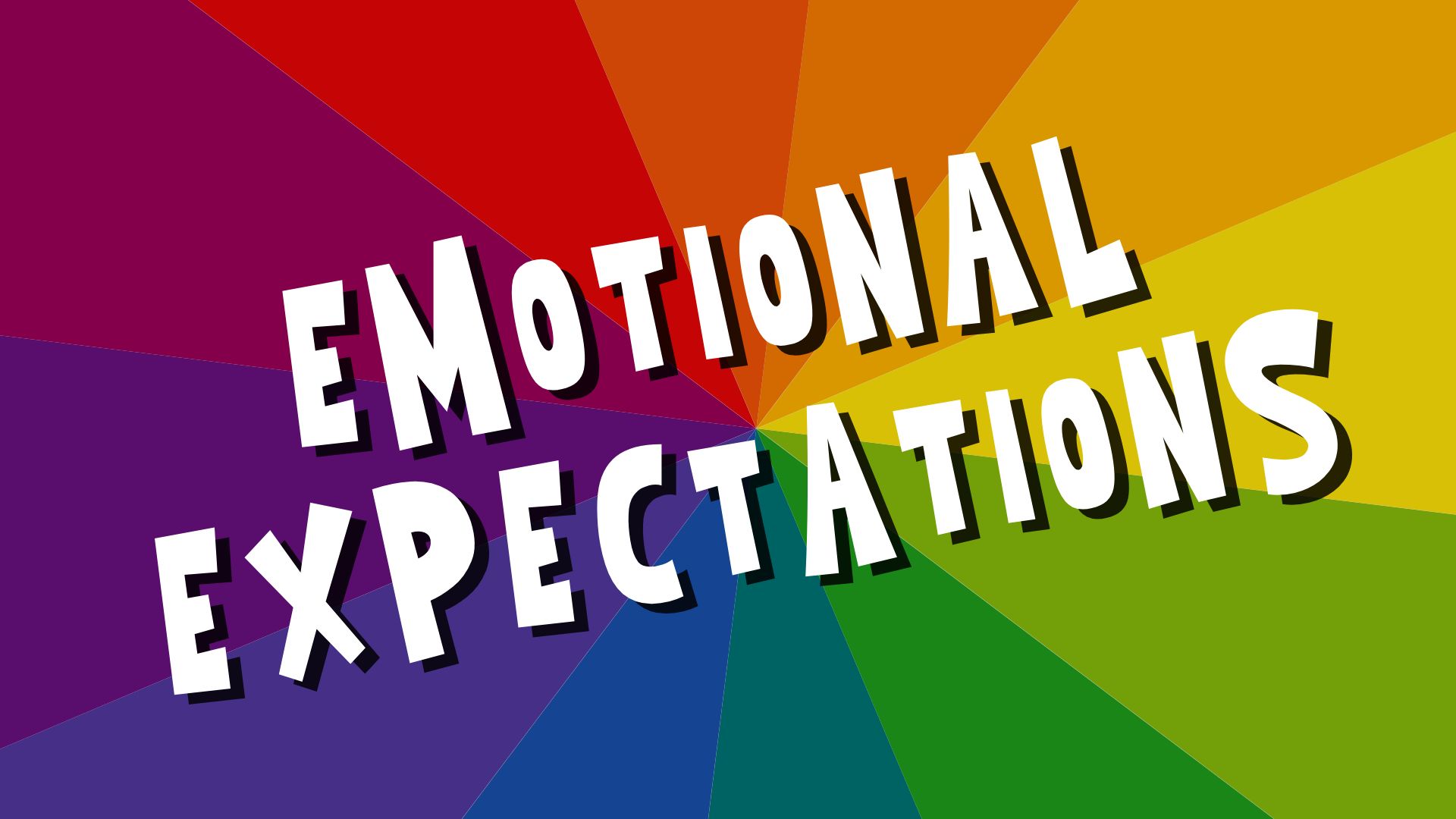 Emotional Expectations: Led by The Spirit