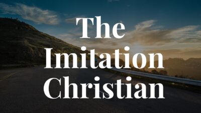 The Imitation Christian