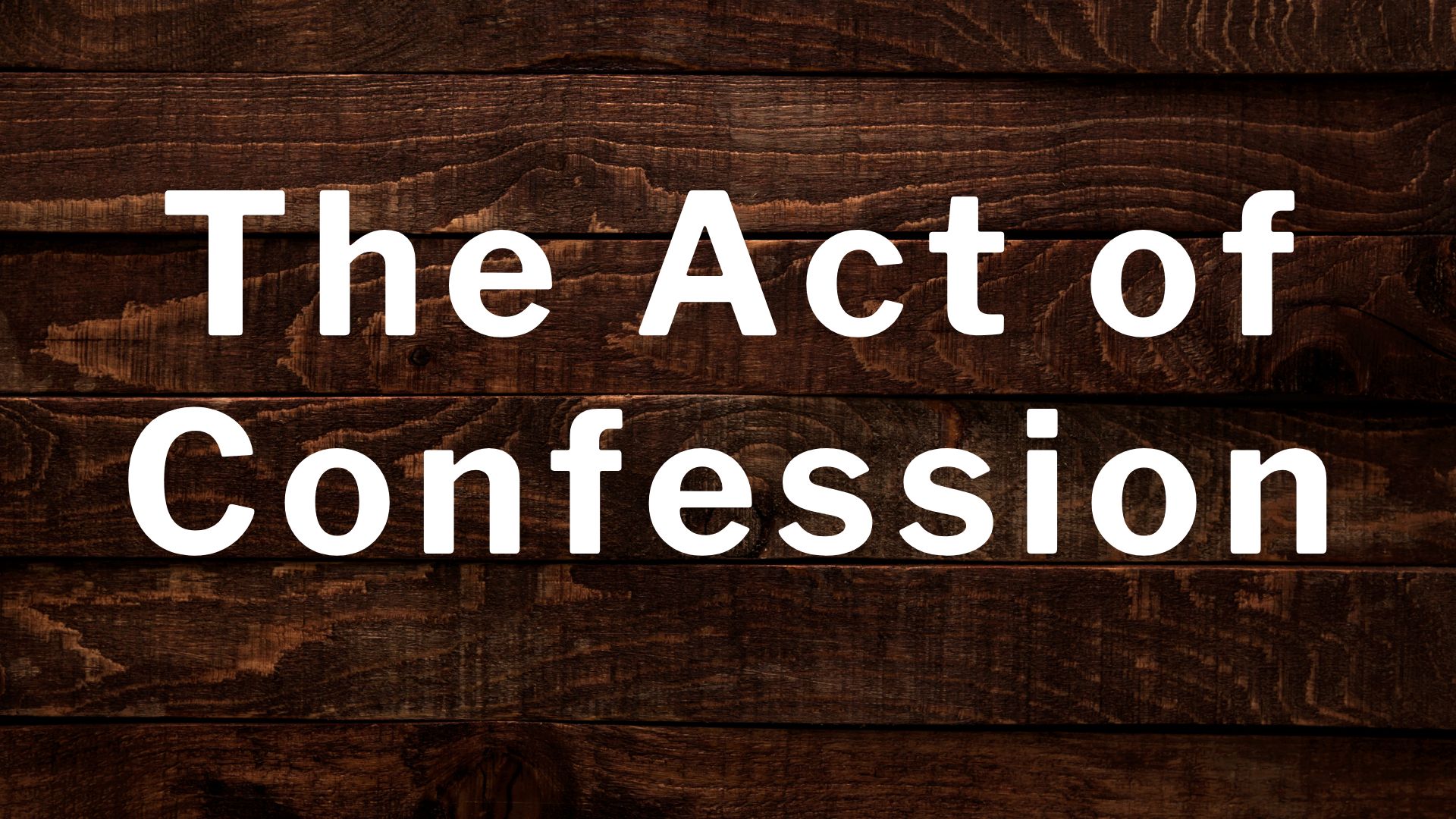 The Act of Confession